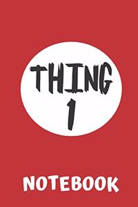 Thing 1 Notebook