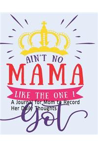 Ain't No Mama Like the One I Got