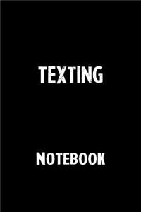 Texting Notebook