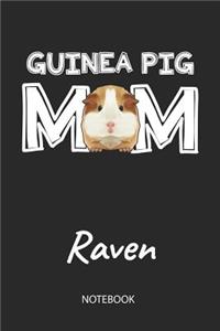 Guinea Pig Mom - Raven - Notebook