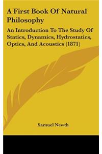 A First Book Of Natural Philosophy