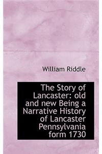 The Story of Lancaster