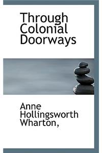 Through Colonial Doorways