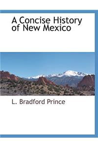 A Concise History of New Mexico