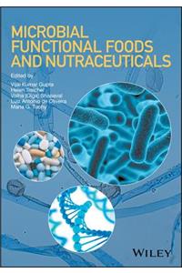 Microbial Functional Foods and Nutraceuticals