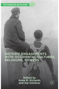 Historic Engagements with Occidental Cultures, Religions, Powers