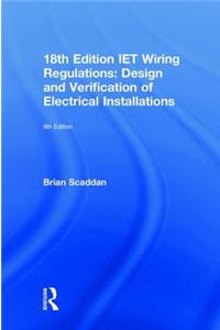 Iet Wiring Regulations: Design and Verification of Electrical Installations