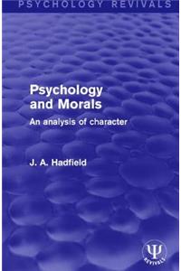 Psychology and Morals