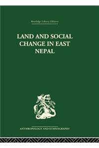 Land and Social Change in East Nepal