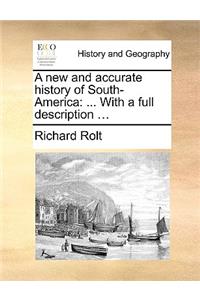 A New and Accurate History of South-America