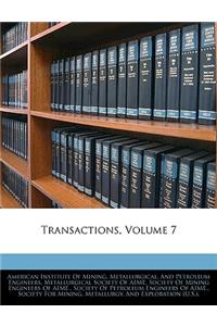 Transactions, Volume 7