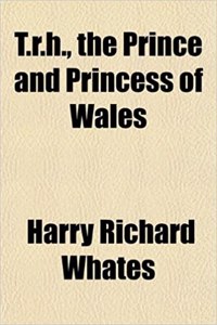 T.R.H., the Prince and Princess of Wales