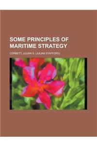 Some Principles of Maritime Strategy