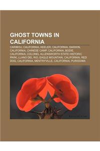 Ghost Towns in California
