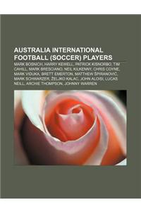Australia International Football (Soccer) Players