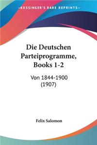 Deutschen Parteiprogramme, Books 1-2