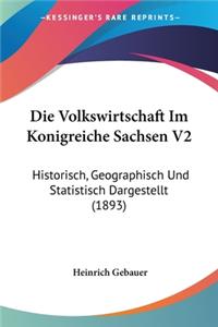 Die Volkswirtschaft Im Konigreiche Sachsen V2