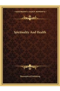 Spirituality and Health