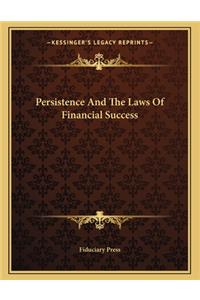 Persistence and the Laws of Financial Success