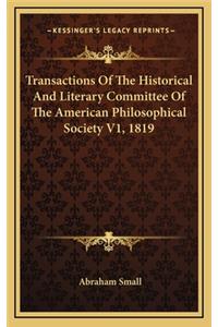 Transactions of the Historical and Literary Committee of the American Philosophical Society V1, 1819