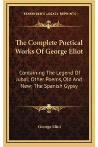 The Complete Poetical Works of George Eliot