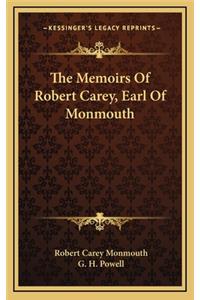 The Memoirs of Robert Carey, Earl of Monmouth