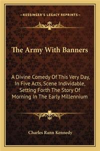 Army with Banners