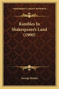 Rambles in Shakespeare's Land (1900)