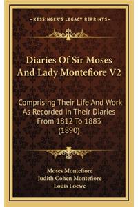 Diaries of Sir Moses and Lady Montefiore V2