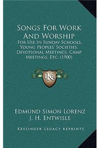 Songs for Work and Worship