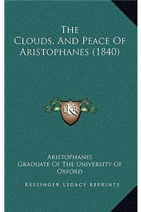 The Clouds, and Peace of Aristophanes (1840)