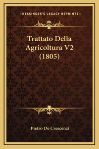 Trattato Della Agricoltura V2 (1805)