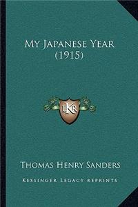 My Japanese Year (1915)