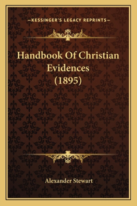 Handbook Of Christian Evidences (1895)