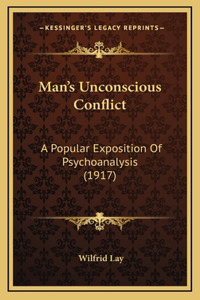 Man's Unconscious Conflict