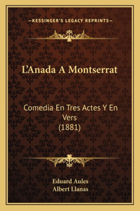 L'Anada A Montserrat
