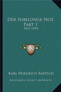 Nibelunge Not, Part 1