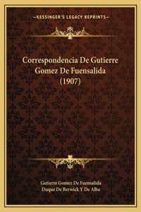 Correspondencia De Gutierre Gomez De Fuensalida (1907)