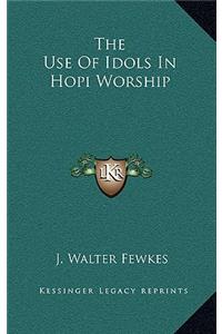 The Use of Idols in Hopi Worship