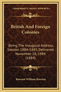 British And Foreign Colonies