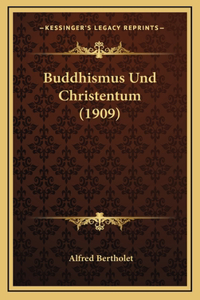 Buddhismus Und Christentum (1909)