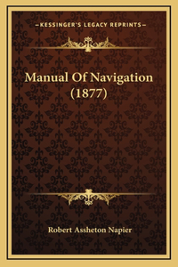 Manual Of Navigation (1877)