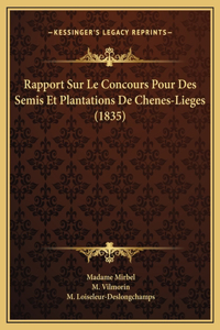 Rapport Sur Le Concours Pour Des Semis Et Plantations De Chenes-Lieges (1835)