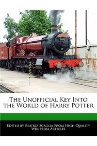 The Unofficial Key Into the World of Harry Potter