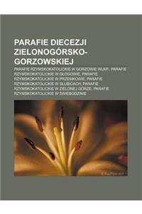 Parafie Diecezji Zielonogorsko-Gorzowskiej