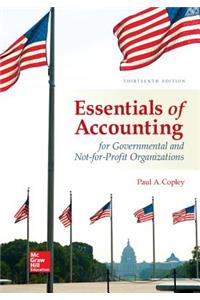 Essentials of Accounting for Governmental and Not-For-Profit Organizations