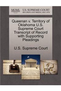 Queenan V. Territory of Oklahoma U.S. Supreme Court Transcript of Record with Supporting Pleadings