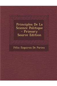 Principles de La Science Politique