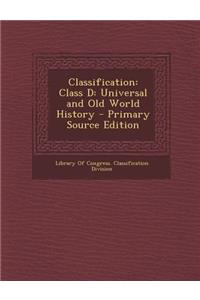 Classification: Class D: Universal and Old World History