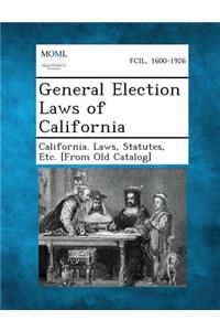 General Election Laws of California